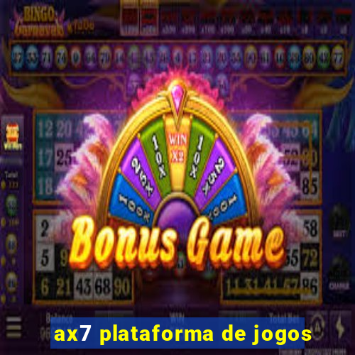 ax7 plataforma de jogos